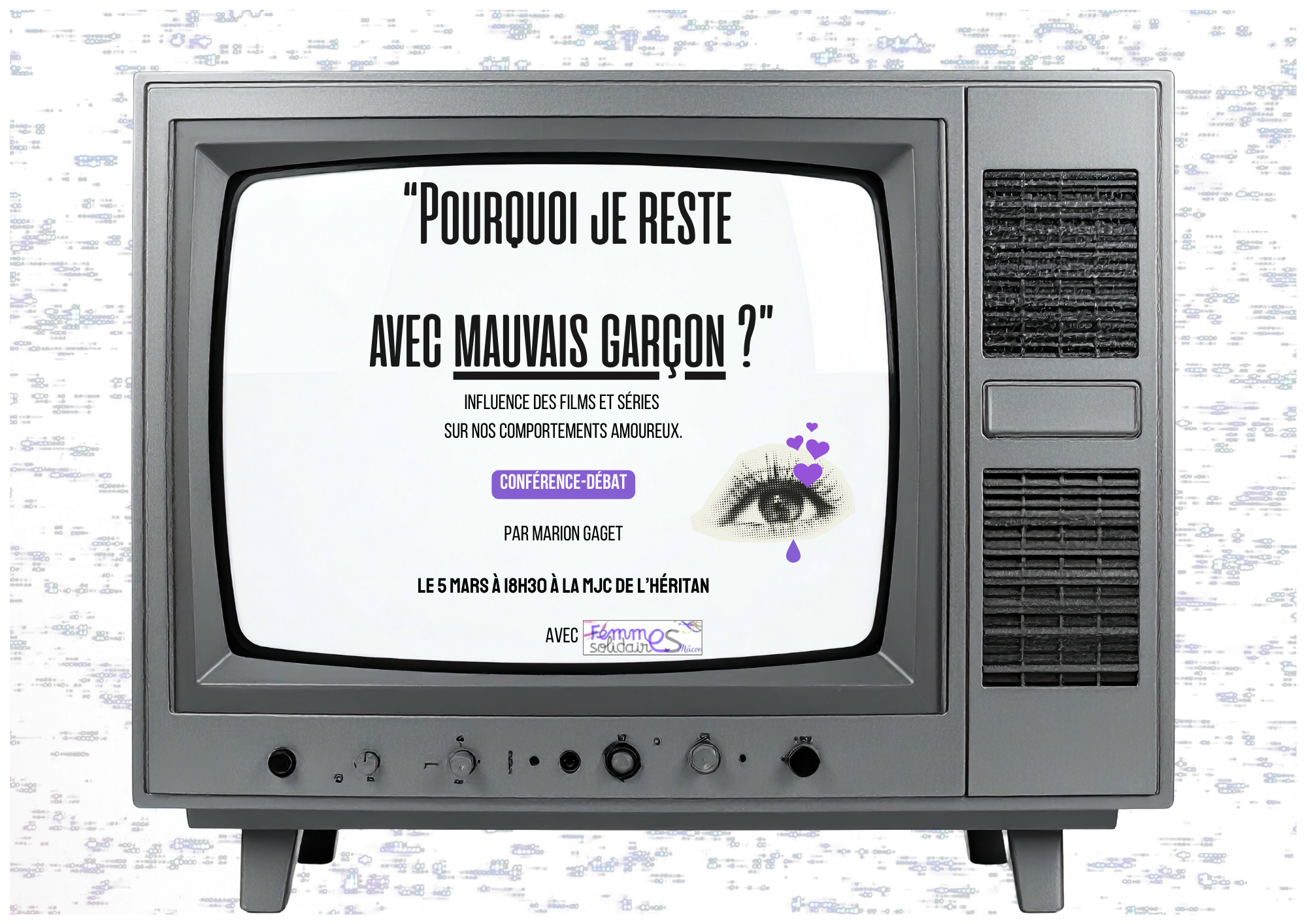 Téléviseur présentant l’affiche numérique de la conférence « Pourquoi je reste avec un mauvais garçon"