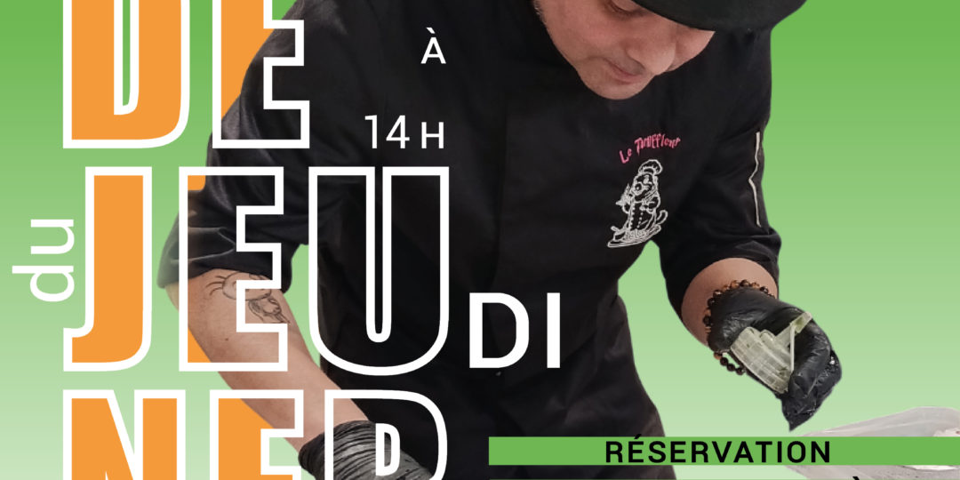 Déjeuner du jeudi
